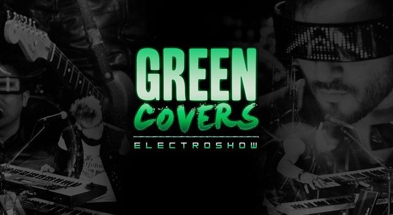 CONCERT · GREEN COVERS · TRIBUT A DAFT PUNK, THE CHEMICAL BROTHERS, THE PRODIGY
